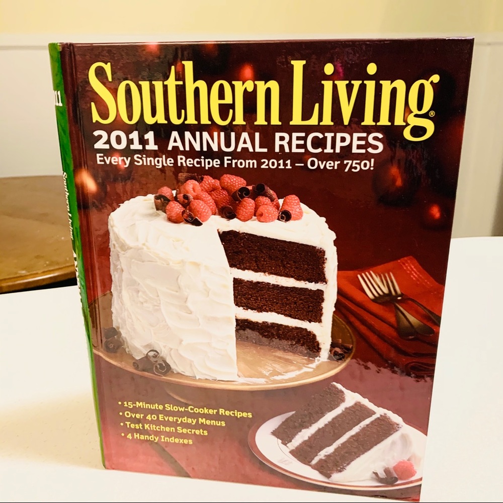 SOUTHERN LIVING 2011 Annual Recipes Cookbook